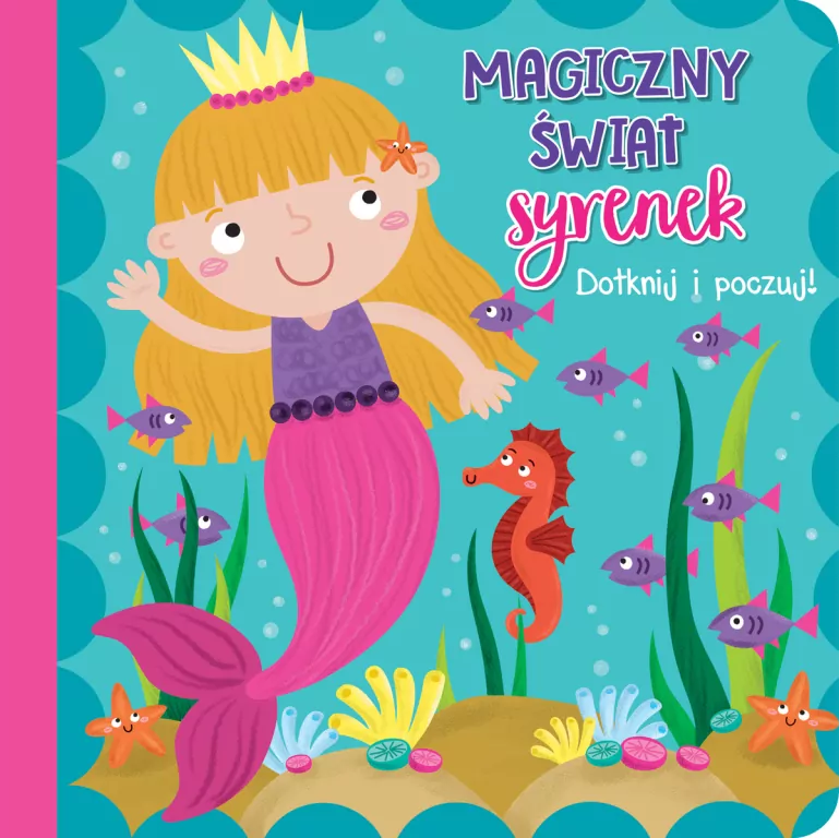 Dotknij i poczuj - Magiczny świat syrenek - tantis.pl