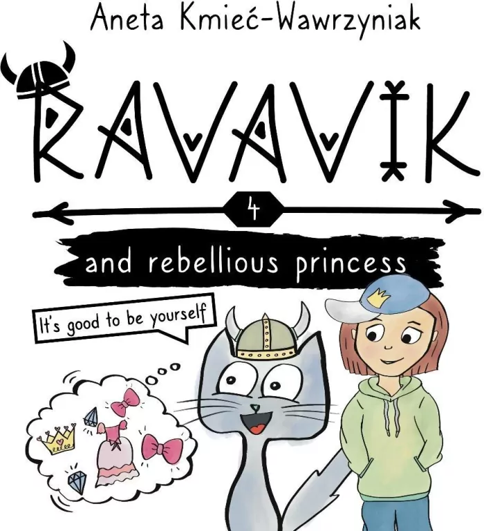 Ravavik T.4 Ravavik and the rebellious princess - tantis.pl
