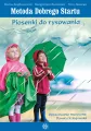 Metody Dobrego Startu. Piosenki do rysowania. Podręcznik - tantis.pl