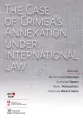 The Case of Crimea?s Annexation Under International Law - tantis.pl