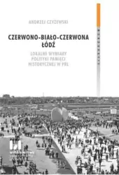 Czerwono-biało-czerwona Łódź