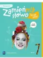 Zamieńmy słowo. Język polski. Klasa 7. Szkoła podstawowa. Podręcznik - tantis.pl