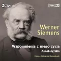 Wspomnienia z mego życia. Autobiografia audiobook - tantis.pl