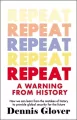 Repeat: A Warning from History - tantis.pl