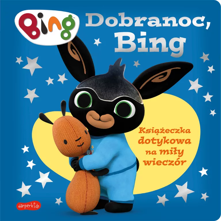 Dobranoc, Bing. Książeczka dotykowa na miły wieczór - tantis.pl