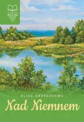 Nad Niemnem. Lektura bez opracowania
