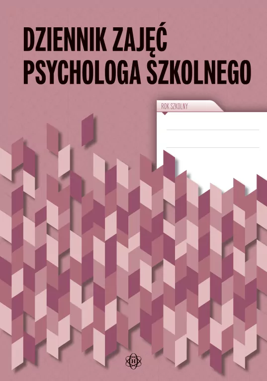 Dziennik zajęć psychologa szkolnego - tantis.pl