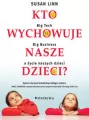Kto wychowuje nasze dzieci? - tantis.pl