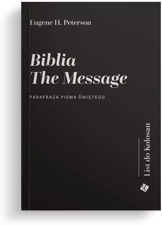 Biblia The Message. List do Kolosan - tantis.pl