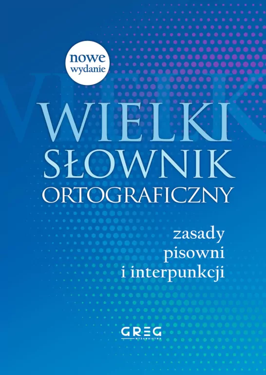 Wielki słownik ortograficzny - tantis.pl