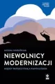 Niewolnicy modernizacji. Ludowa historia Polski - tantis.pl