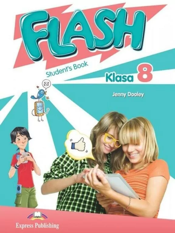 Flash. Klasa 8. Student's Book. Podręcznik Wieloletni - tantis.pl