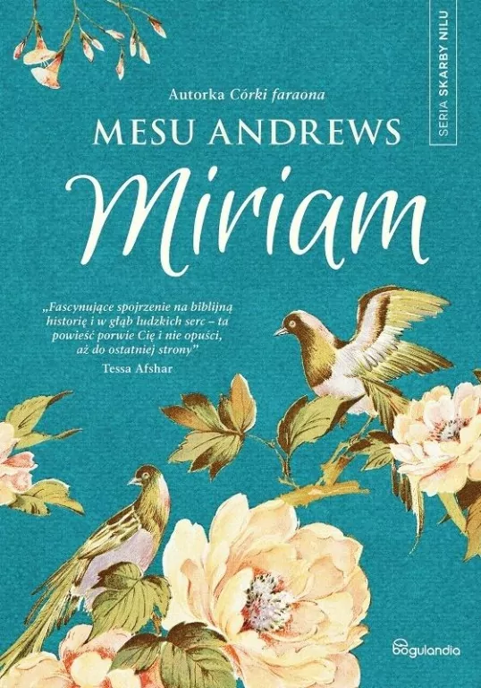 Miriam. Skarby Nilu. Tom 1 - tantis.pl