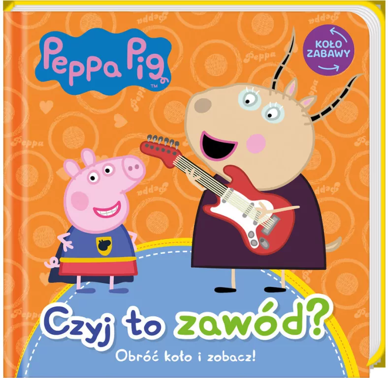 Peppa Pig. Czyj to zawód? Koło Zabawy cz. 2 - tantis.pl