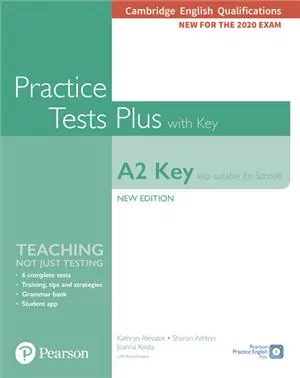 Practice Tests Plus A2 Key. Cambridge Exams 2020 (Also for Schools). Student's Book + key - tantis.pl