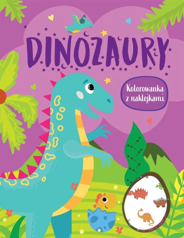 Dinozaury. Kolorowanka z naklejkami - tantis.pl