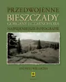 Przedwojenne Bieszczady, Gorgany i Czarnohora - tantis.pl