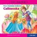 Calineczka. 101 bajek - tantis.pl