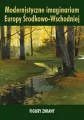 Modernistyczne imaginarium Europy.. - tantis.pl
