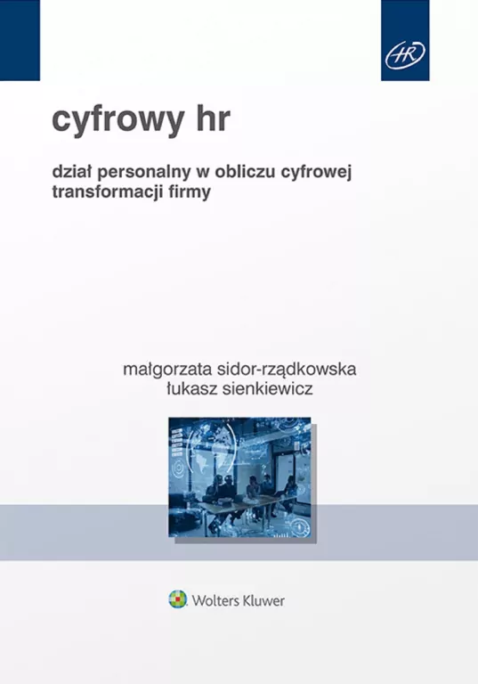 Cyfrowy HR. Dział personalny w obliczu cyfrowej transformacji firmy - tantis.pl
