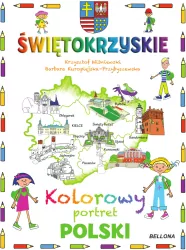 Świętokrzyskie. Kolorowy portret Polski
