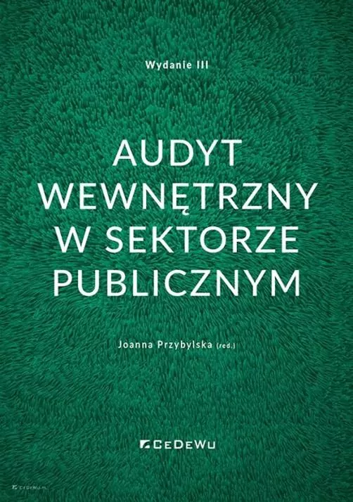 Audyt wewnętrzny w sektorze publicznym. Wyd.3 - tantis.pl