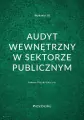 Audyt wewnętrzny w sektorze publicznym. Wyd.3 - tantis.pl