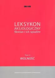 Leksykon aksjologiczny. Słowian i ich sąsiadów T.4