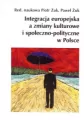 Integracja europejska, a zmiany kulturowe i społeczno-polityczne w Polsce - tantis.pl