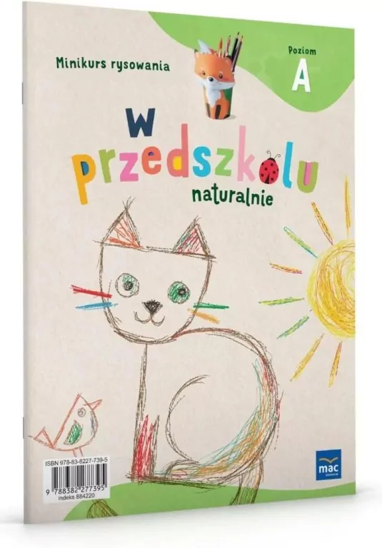W przedszkolu naturalnie. Poziom A Minikurs rysow. - tantis.pl
