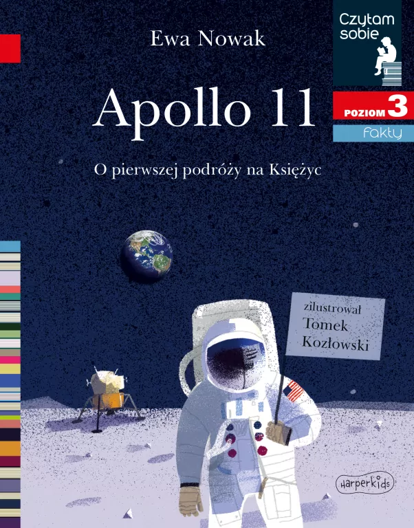 Apollo 11. O pierwszej podróży na Księżyc. Czytam sobie. Poziom 3 - tantis.pl