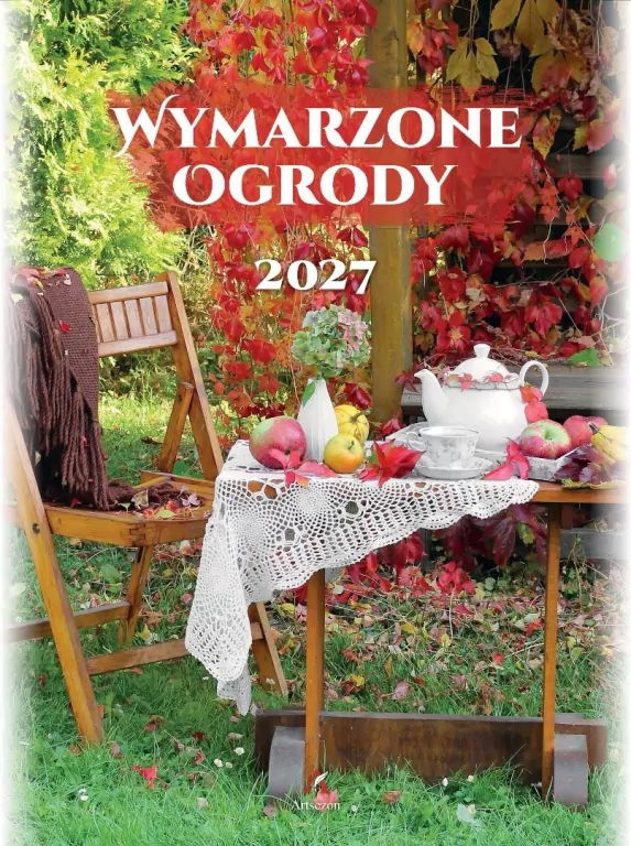 Kalendarz 2027 wieloplanszowy B4 Wymarzone ogrody - tantis.pl