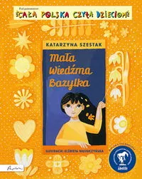 Mała wiedźma Bazylka. Cała Polska czyta dzieciom - tantis.pl
