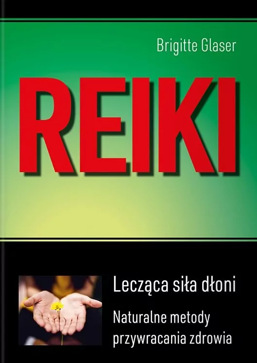 Reiki. Lecząca siła dłoni - tantis.pl