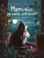 Mamusiu, jak wielki jest świat? - tantis.pl
