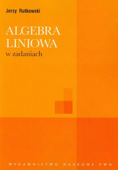 Algebra liniowa w zadaniach - tantis.pl