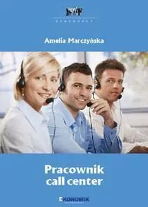 Pracownik call center. Zawodowcy