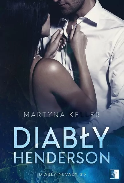 Diabły Henderson. Diabły Nevady. Tom 3 - tantis.pl