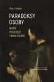 Paradoksy osoby. Nowe podejście tomistyczne - tantis.pl