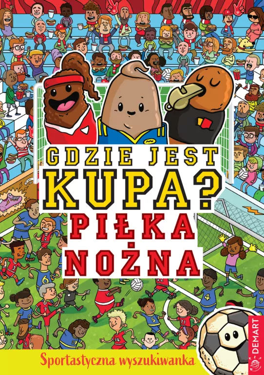 Gdzie jest kupa? Piłka nożna - tantis.pl