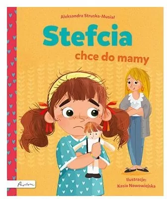 Stefcia chce do mamy - tantis.pl