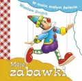 Moje zabawki. W moim małym świecie - tantis.pl