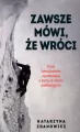 Zawsze mówi, że wróci. Żony himalaistów opowiadają o życiu w cieniu wielkiej góry - tantis.pl