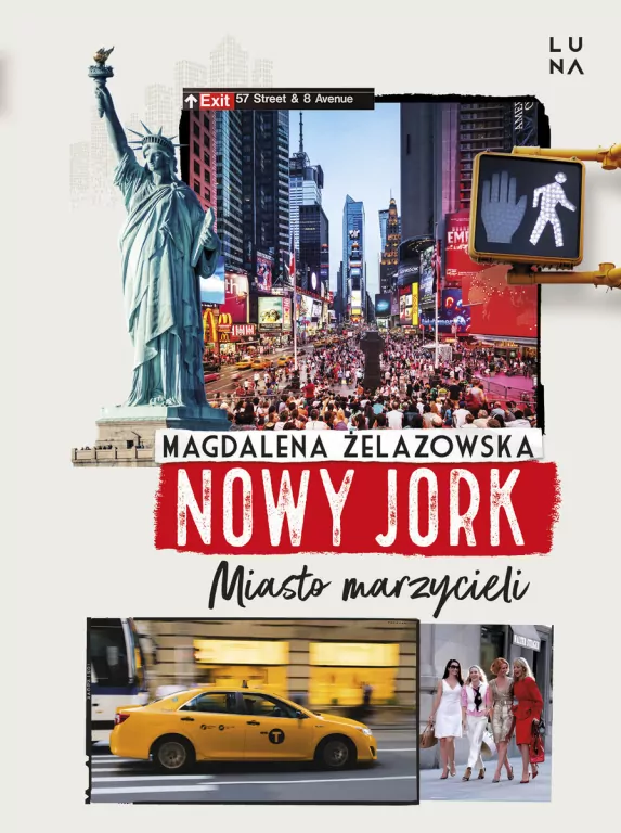 Nowy Jork. Miasto marzycieli - tantis.pl