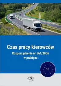 Czas pracy kierowców Rozporządzenie nr 561/2006... - tantis.pl