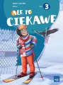 Ale to ciekawe! Zeszyt ćwiczeń. Klasa 2. Część 3 - tantis.pl