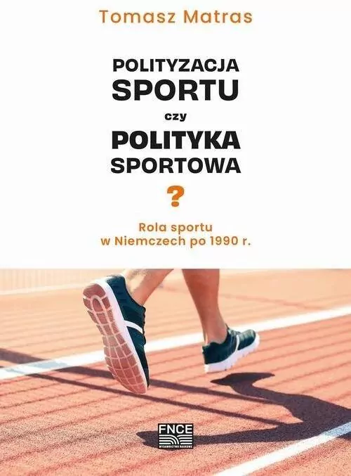 Polityzacja sportu czy polityka sportowa? - tantis.pl