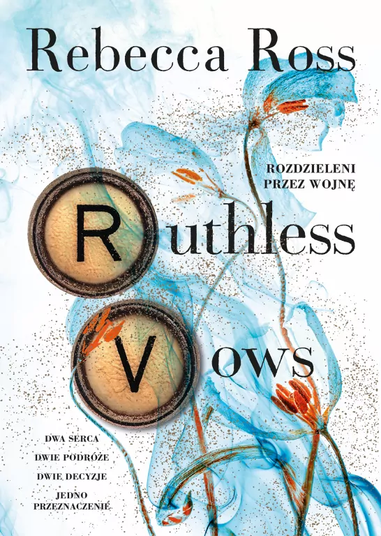 Ruthless Vows. Rozdzieleni przez wojnę. Letters of Enchantment. Tom 2 - tantis.pl
