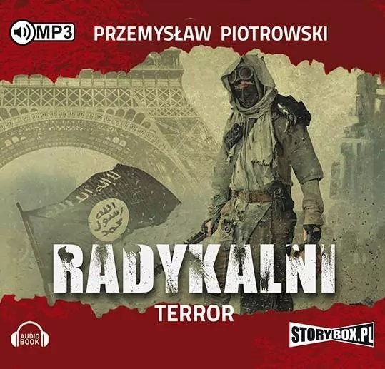 Radykalni. Terror. Audiobook - tantis.pl