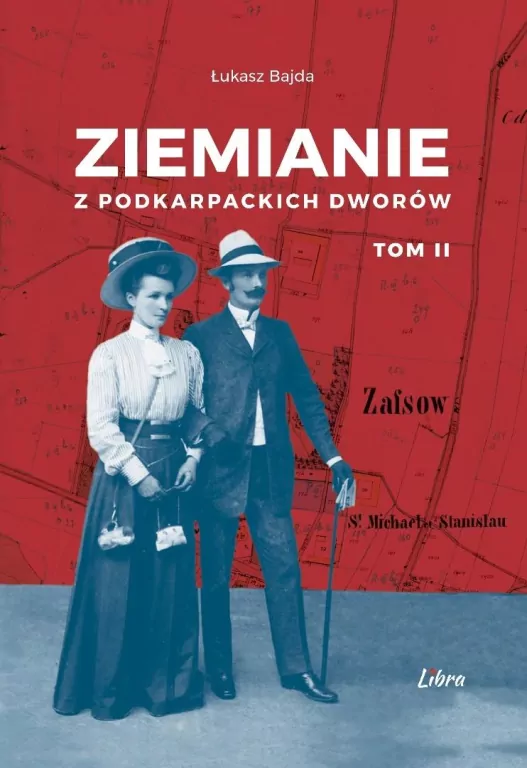 Ziemianie z podkarpackich dworów T.2 - tantis.pl